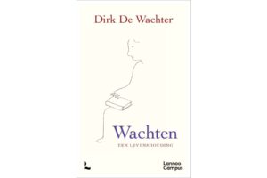 Omslag boek Wachten van Dirk de Wachter